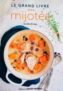 Le grand livre des mijotés